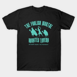 The Foolish Mortal Haunted Tavern T-Shirt